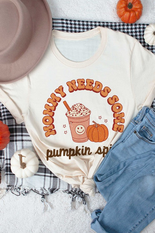 
                      
                        MOMMY NEEDS SOME PUMPKIN SPICE GRAPHIC TEE
                      
                    