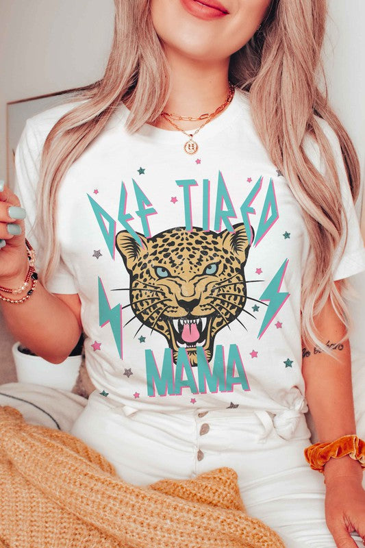 DEF TIRED MAMA GRAPHIC TEE