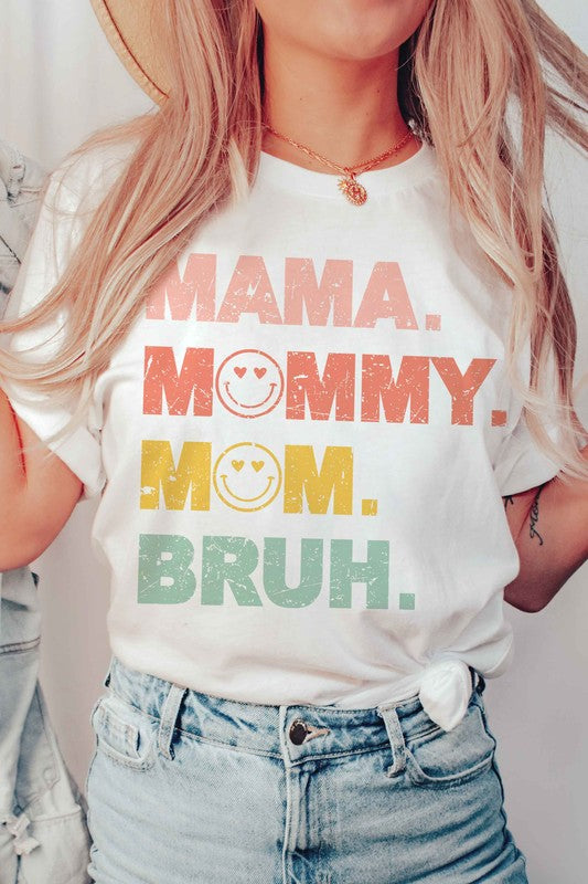 MAMA MOMMY MOM BRUH GRAPHIC TEE