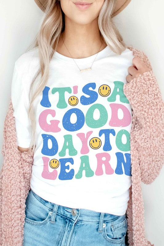 IT'S A GOOD DAY TO LEARN HAPPY FACE GRAPHIC TEE