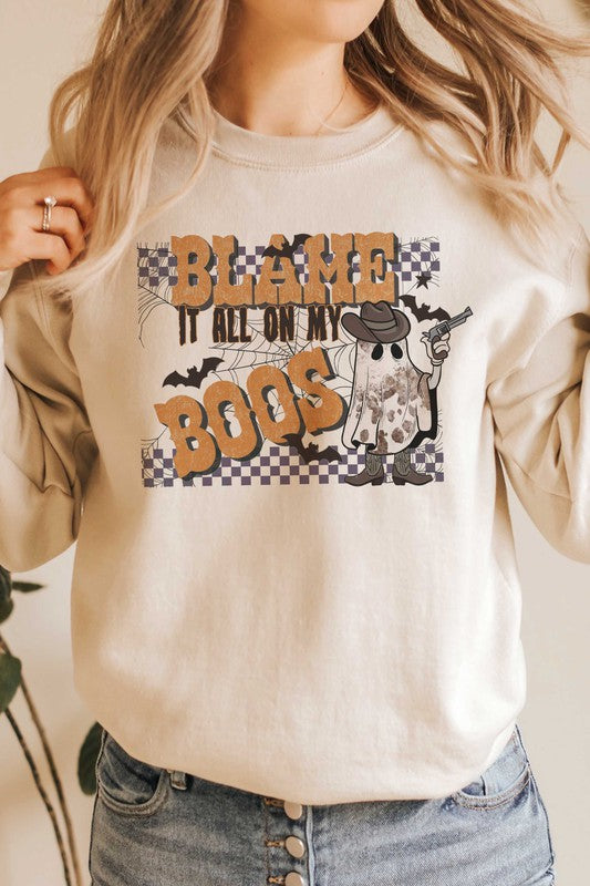 BLAME IT ALL ON MY BOOS GRAPHIC SWEATSHIRT