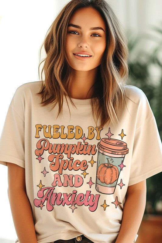 FUELED BY PUMPKIN SPICE AND ANXIETY GRAPHIC TEE