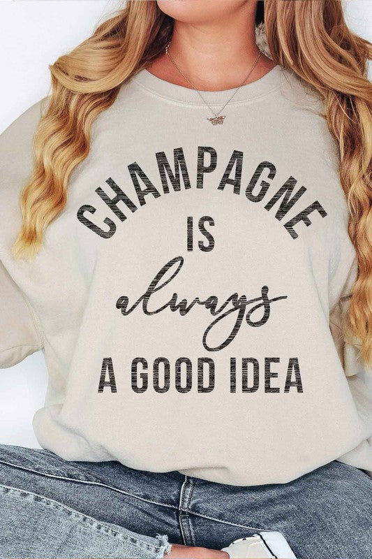 CHAMPAGNE IS ALWAYS AN IDEA OVERSIZED SWEATSHIRT