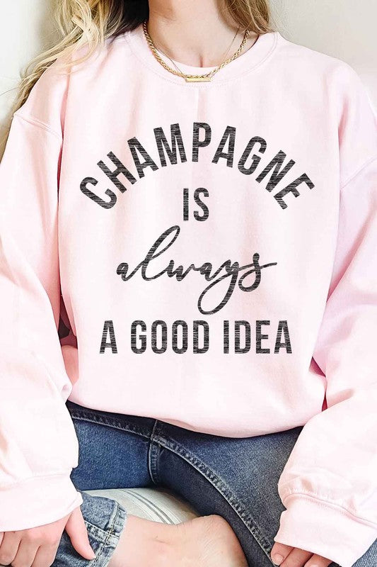 
                      
                        CHAMPAGNE IS ALWAYS AN IDEA OVERSIZED SWEATSHIRT
                      
                    