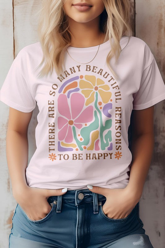 
                      
                        Beautiful Reason To Be Happy, Boho Graphic Tee
                      
                    