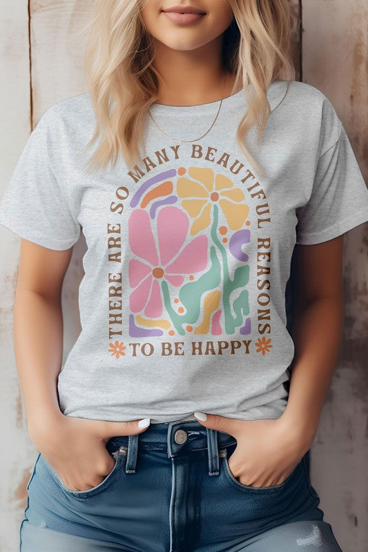 
                      
                        Beautiful Reason To Be Happy, Boho Graphic Tee
                      
                    