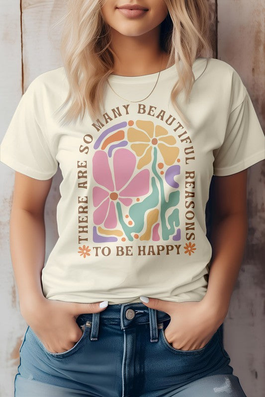 
                      
                        Beautiful Reason To Be Happy, Boho Graphic Tee
                      
                    