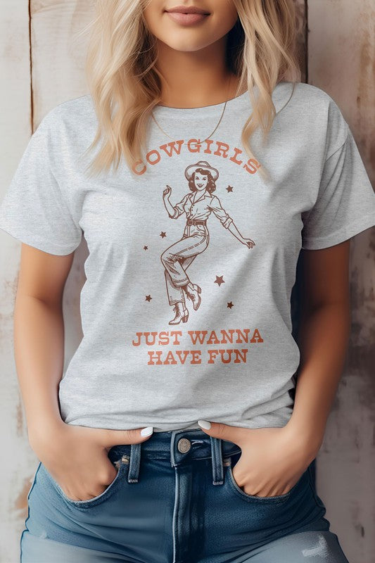 
                      
                        Cowgirls Just Wanna Have Fun, Western Graphic Tee
                      
                    