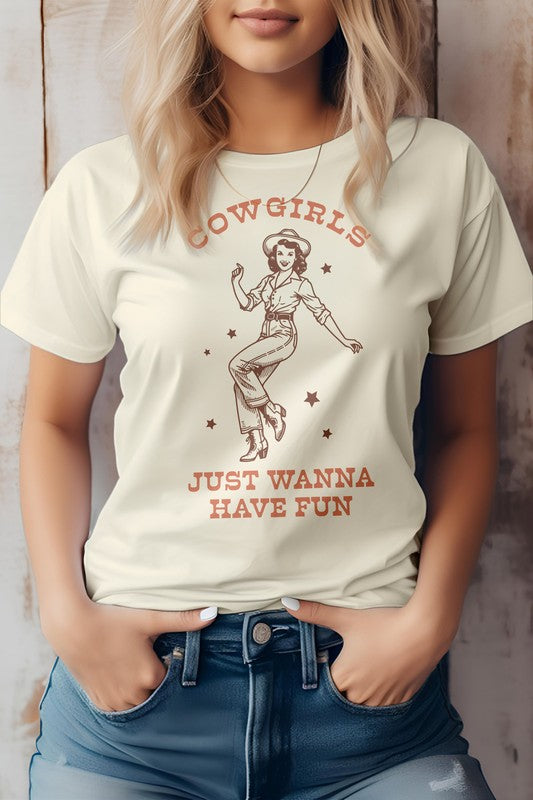 
                      
                        Cowgirls Just Wanna Have Fun, Western Graphic Tee
                      
                    