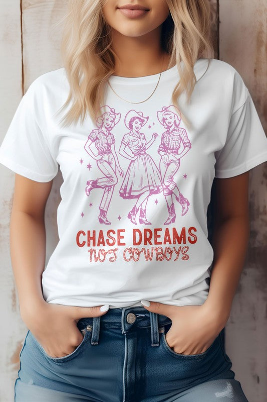 
                      
                        Chase Dreams Not Cowboys, Western Graphic Tee
                      
                    