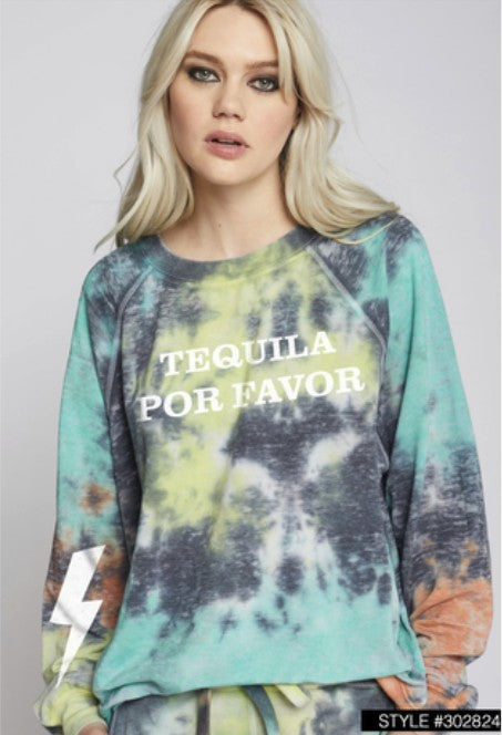 Tequila Por Favor Tie Dye Sweatshirt