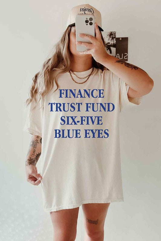 
                      
                        FINANCE TRUST FUND SIX FIVE Oversized Graphic Tee
                      
                    