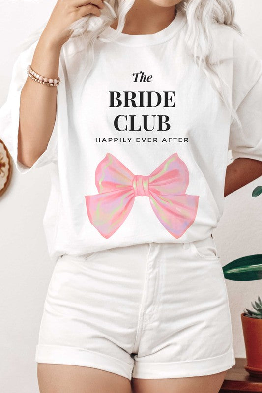 THE BRIDE CLUB HAPPILY EVER AFTER Graphic T-Shirt