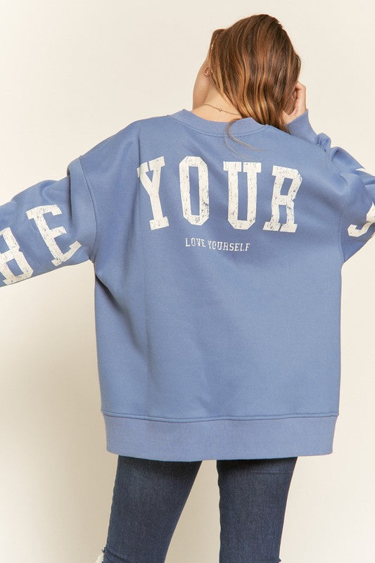 
                      
                        Be Yourself Sweatshirt
                      
                    