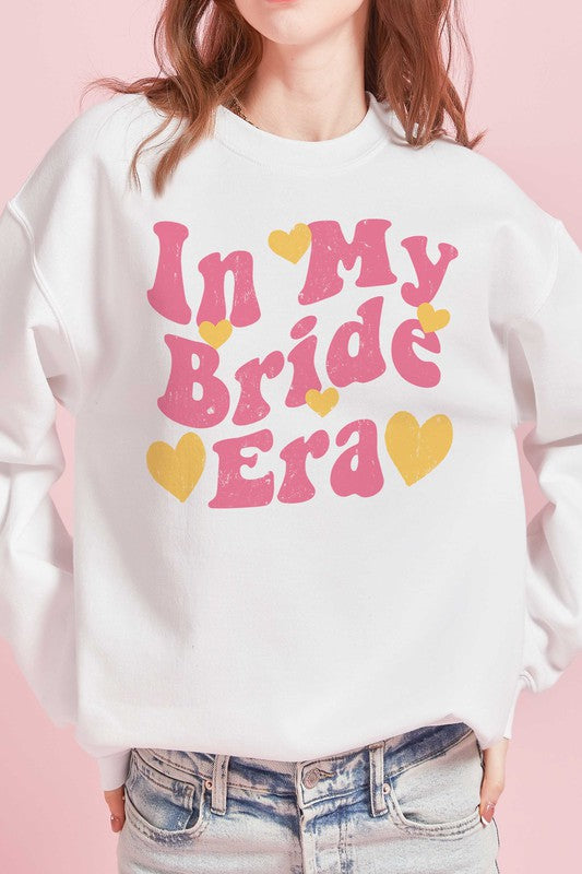 IN MY BRIDE ERA Graphic Sweatshirt