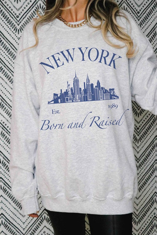 
                      
                        NEW YORK BORN AND RAISED Graphic Sweatshirt
                      
                    