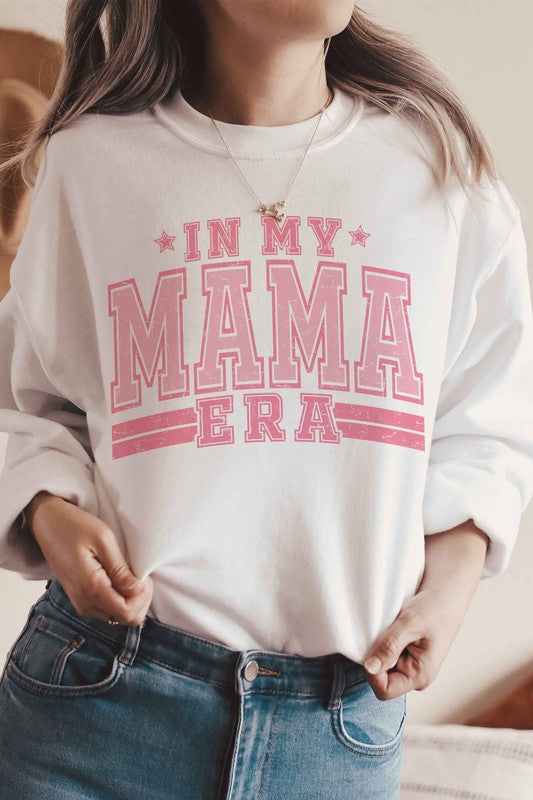 IN MY MAMA ERA Graphic Sweatshirt