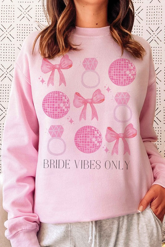 
                      
                        BRIDE VIBES ONLY Graphic Sweatshirt
                      
                    